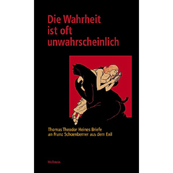 Die Wahrheit ist oft unwahrscheinlich, Thomas Theodor Heine