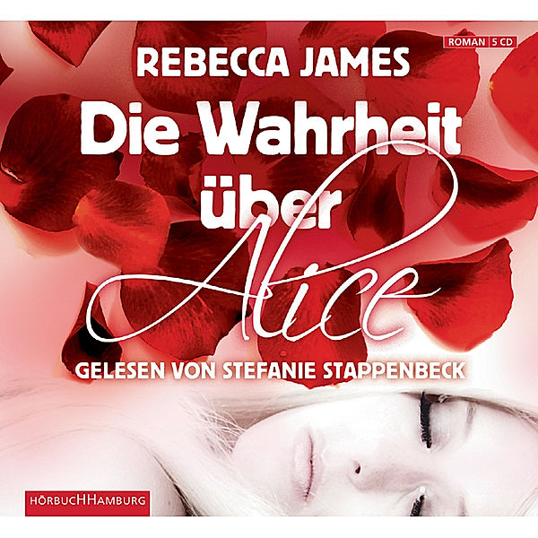 Die Wahrheit über Alice, 5 Audio-CDs, Rebecca James