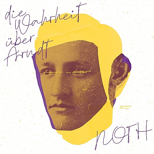 Die Wahrheit Über Arndt (Vinyl), Noth