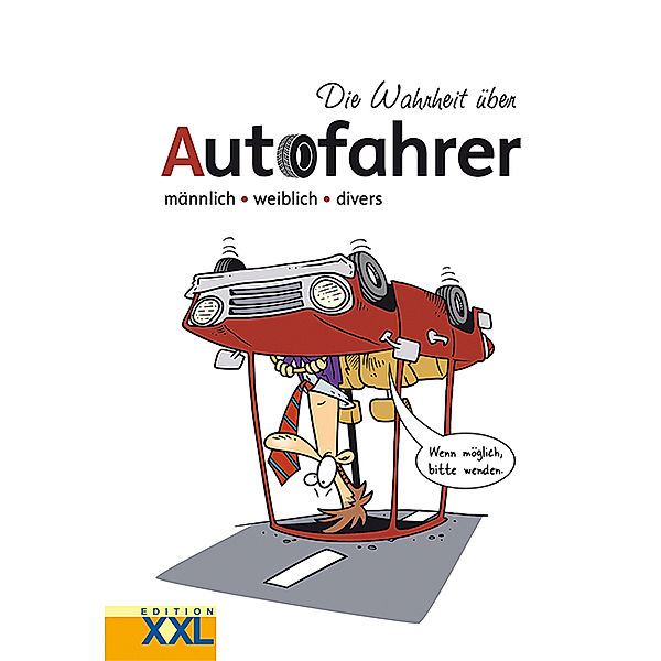 Die Wahrheit über Autofahrer