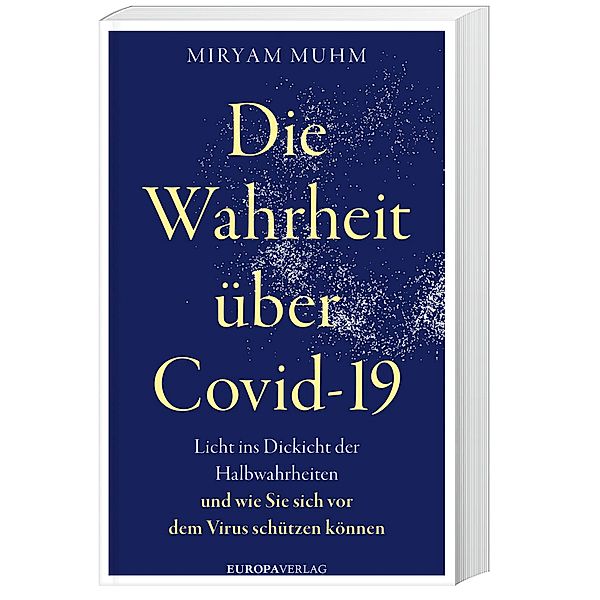 Die Wahrheit über Covid-19, Miryam Muhm