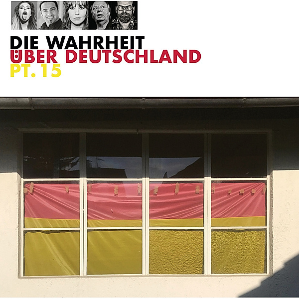 Die Wahrheit über Deutschland Teil 15.Tl.15,1 Audio-CD, Urban Priol, Ines Aniol, Jochen Malmsheimer, Wilfried Schmickler, Konrad Beikircher