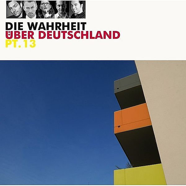 Die Wahrheit über Deutschland.Tl.13,1 Audio-CD, Wahrheit