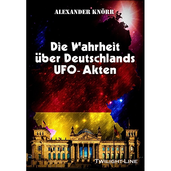 Die Wahrheit über Deutschlands UFO-Akten, Alexander Knörr