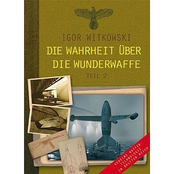 Die Wahrheit über die Wunderwaffe, Igor Witkowski