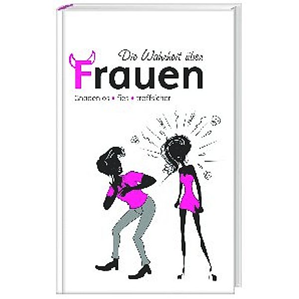 Die Wahrheit über Frauen