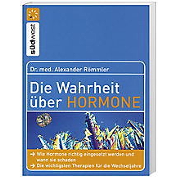 Die Wahrheit über Hormone, Alexander Römmler