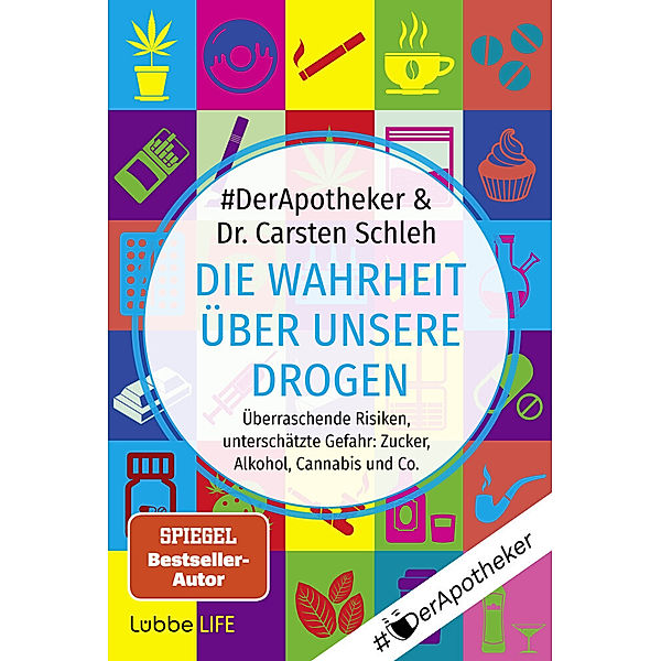 Die Wahrheit über unsere Drogen, #DerApotheker, Carsten Schleh