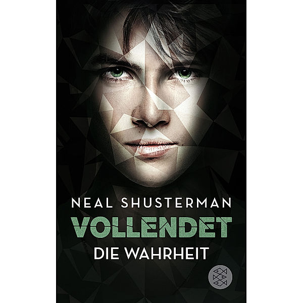 Die Wahrheit / Vollendet Bd.4, Neal Shusterman