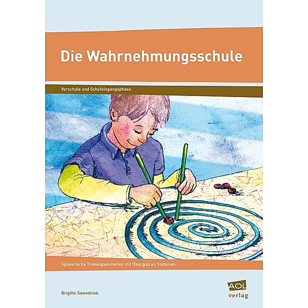 Die Wahrnehmungsschule, Brigitte Sowodniok