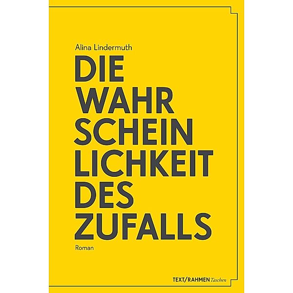 Die Wahrscheinlichkeit des Zufalls, Alina Lindermuth