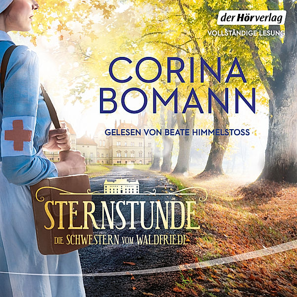 Die Waldfriede-Saga - 1 - Sternstunde, Corina Bomann