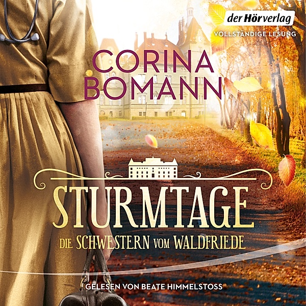 Die Waldfriede-Saga - 3 - Sturmtage, Corina Bomann