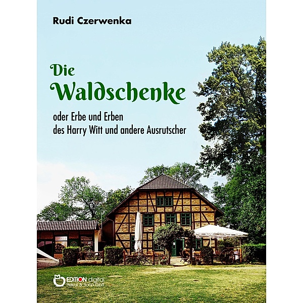 Die Waldschenke, Rudi Czerwenka