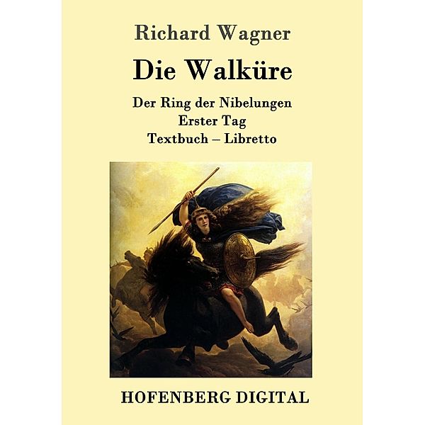 Die Walküre, Richard Wagner