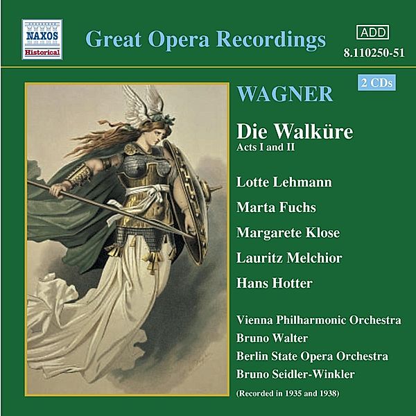 Die Walküre, Walter, Lehmann, Fuchs