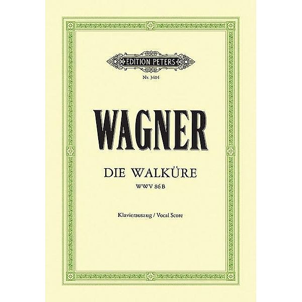 Die Walküre (Oper in 3 Akten) WWV 86b (1856) (Erster Tag des Rings des Nibelungen), Richard Wagner