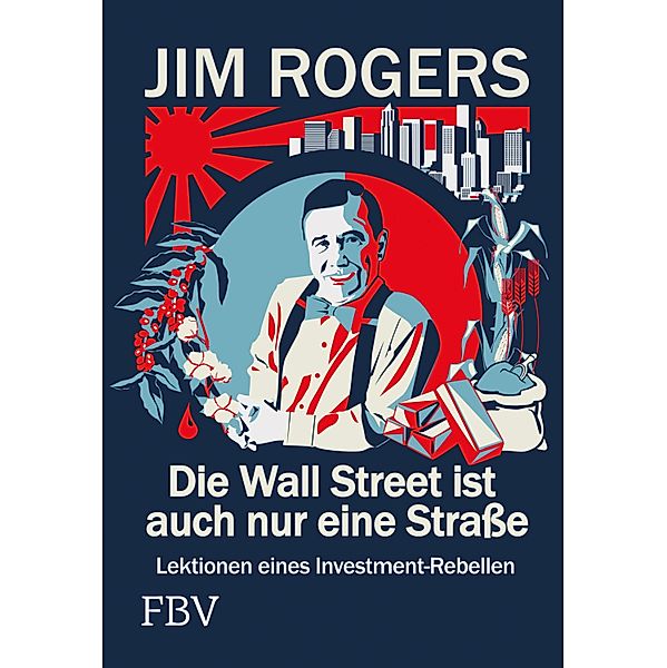 Die Wall Street ist auch nur eine Straße, Rogers Jim