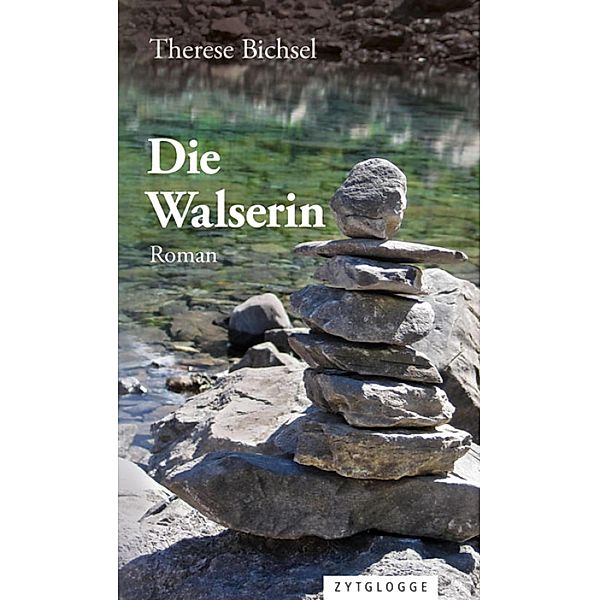 Die Walserin, Therese Bichsel