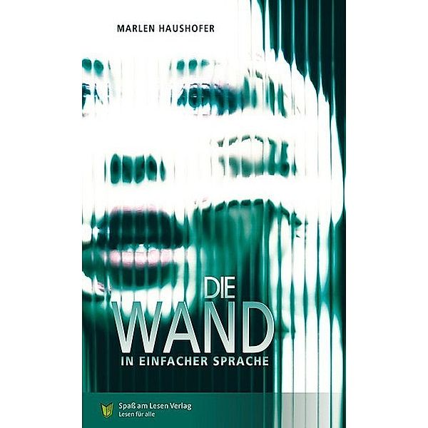 Die Wand, Marlen Haushofer