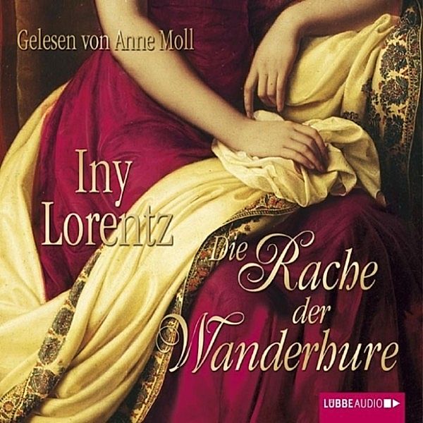 Die Wanderhure - 2 - Die Rache der Wanderhure, Iny Lorentz