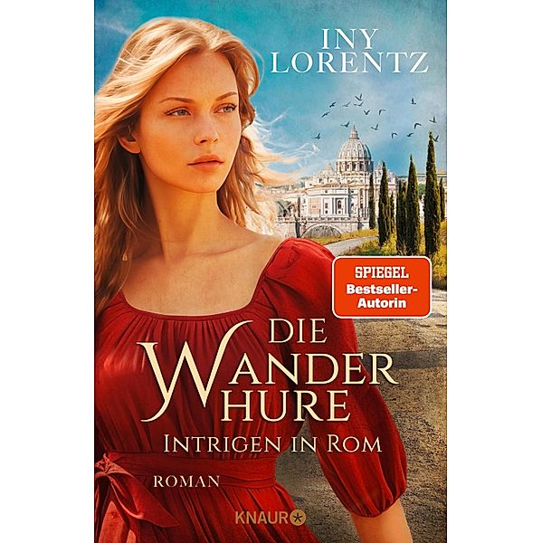 Die Wanderhure. Intrigen in Rom, Iny Lorentz