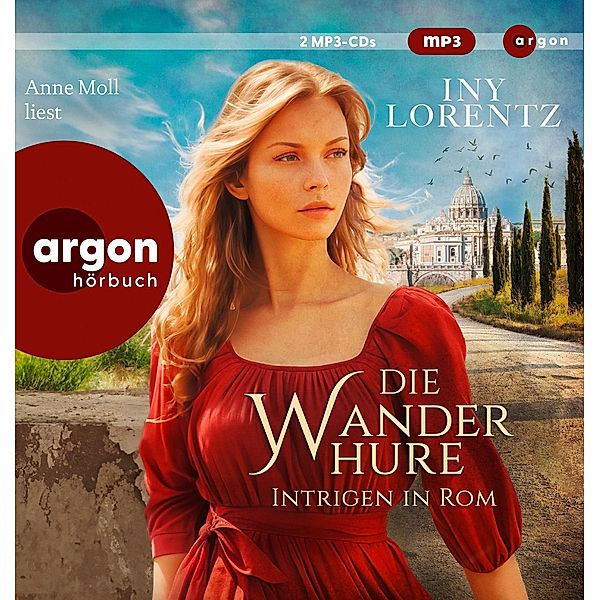 Die Wanderhure. Intrigen in Rom, Iny Lorentz