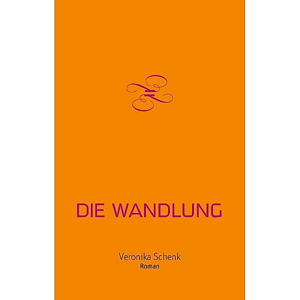 Die Wandlung, Veronika Schenk