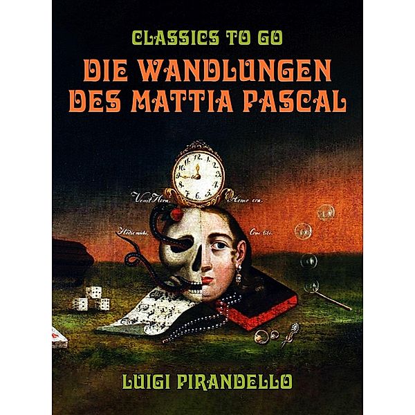 Die Wandlungen des Mattia Pascal, Luigi Pirandello