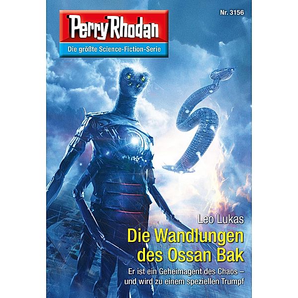 Die Wandlungen des Ossan Bak / Perry Rhodan-Zyklus Chaotarchen Bd.3156, Leo Lukas