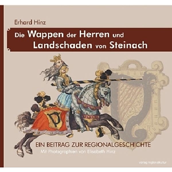Die Wappen der Herren und Landschaden von Steinach, Erhard Hinz