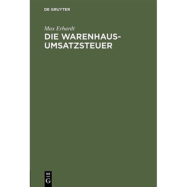 Die Warenhaus-Umsatzsteuer, Max Erhardt