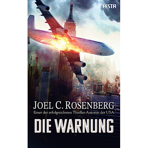 Die Warnung, Joel C. Rosenberg