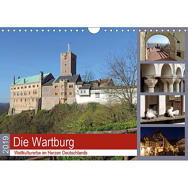 Die Wartburg - Weltkulturerbe im Herzen Deutschlands (Wandkalender 2019 DIN A4 quer), Volker Geyer