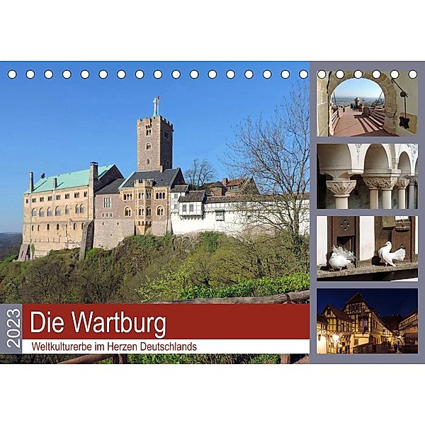 Die Wartburg - Weltkulturerbe im Herzen Deutschlands (Tischkalender 2023 DIN A5 quer), Volker Geyer