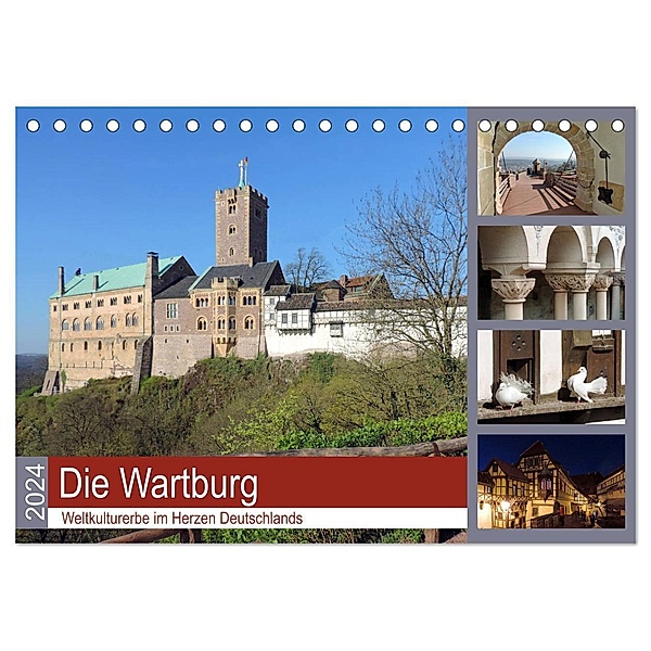Die Wartburg - Weltkulturerbe im Herzen Deutschlands (Tischkalender 2024 DIN A5 quer), CALVENDO Monatskalender, Volker Geyer