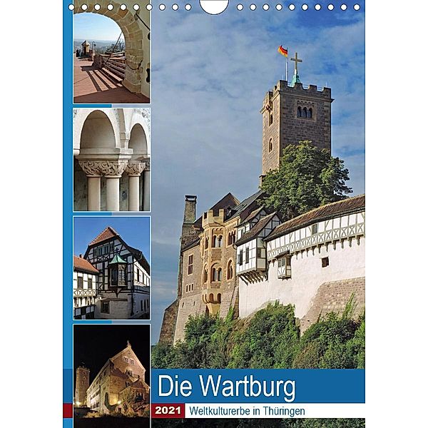 Die Wartburg - Weltkulturerbe in Thüringen (Wandkalender 2021 DIN A4 hoch), Volker Geyer