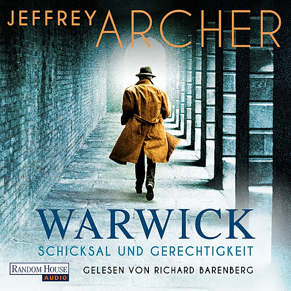 Die Warwick-Saga - 1 - Schicksal und Gerechtigkeit, Jeffrey Archer