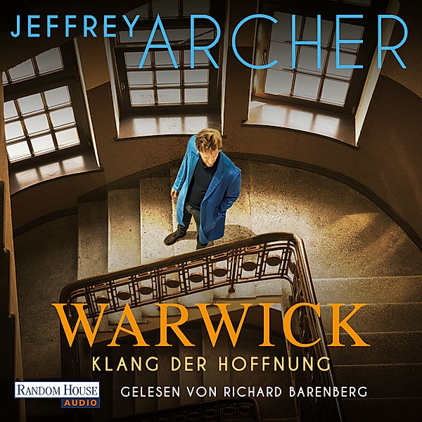 Die Warwick-Saga - 2 - Klang der Hoffnung, Jeffrey Archer