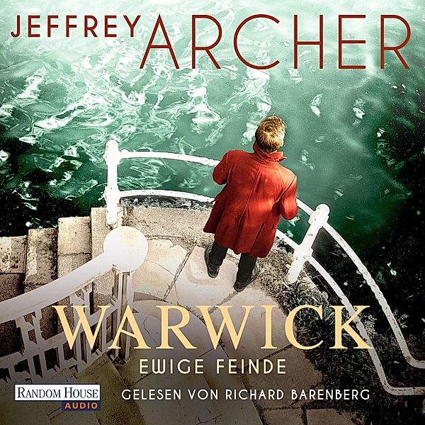 Die Warwick-Saga - 4 - Ewige Feinde, Jeffrey Archer