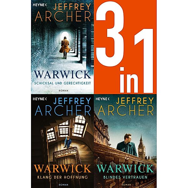 Die Warwick-Saga Band 1-3: Schicksal und Gerechtigkeit / Klang der Hoffnung / Blindes Vertrauen (3in1-Bundle), Jeffrey Archer