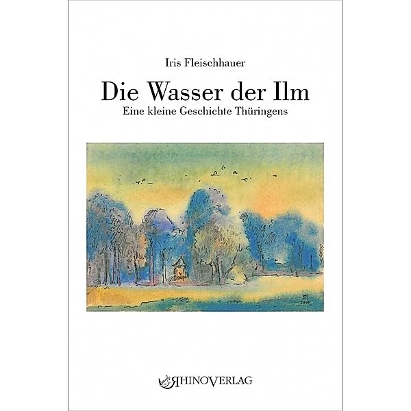 Die Wasser der Ilm, Iris Fleischhauer