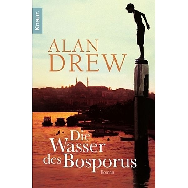 Die Wasser des Bosporus, Alan Drew