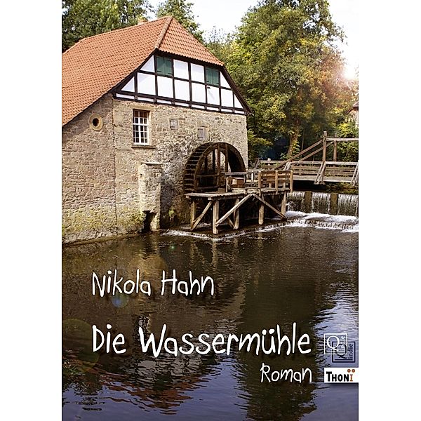 Die Wassermühle, Nikola Hahn