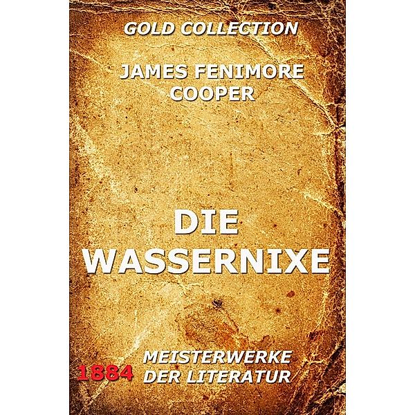 Die Wassernixe, James Fenimore Cooper