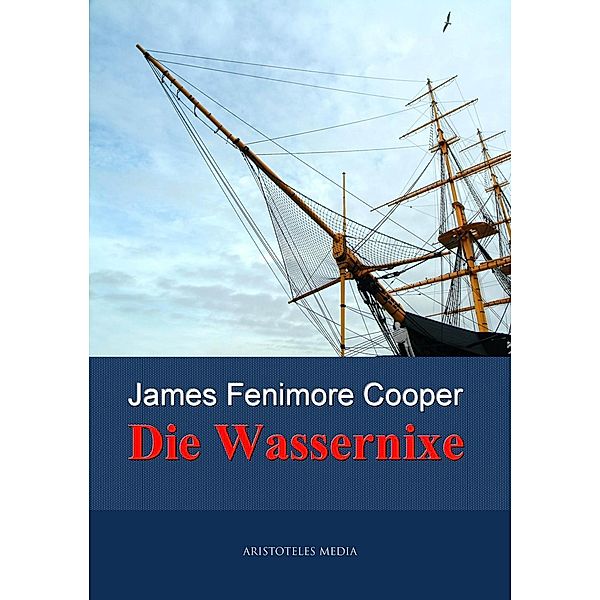 Die Wassernixe, James Fenimore Cooper