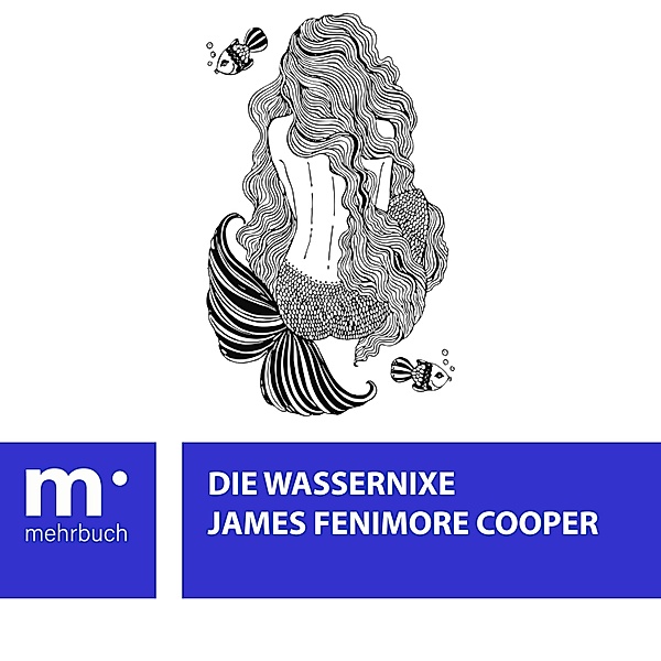 Die Wassernixe, James Fenimore Cooper, Mehrbuch