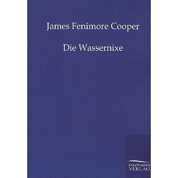 Die Wassernixe, James Fenimore Cooper