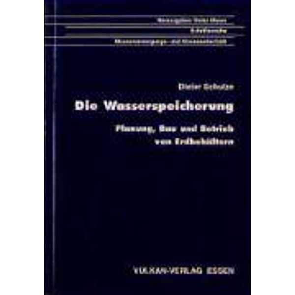 Die Wasserspeicherung, Dieter Schulze