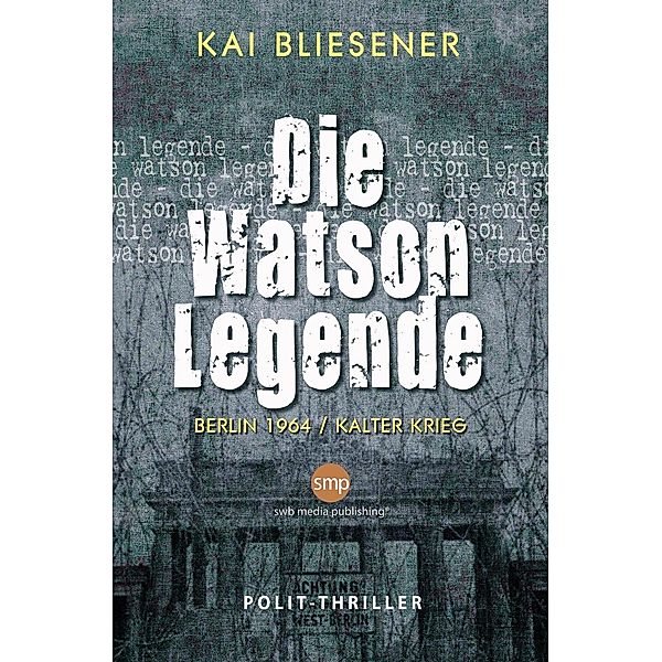 Die Watson Legende, Kai Bliesener